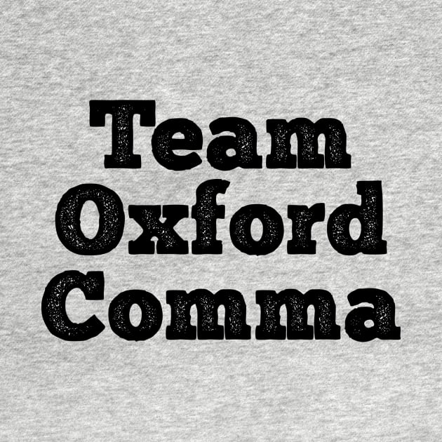 team oxford comma by hananeshopping